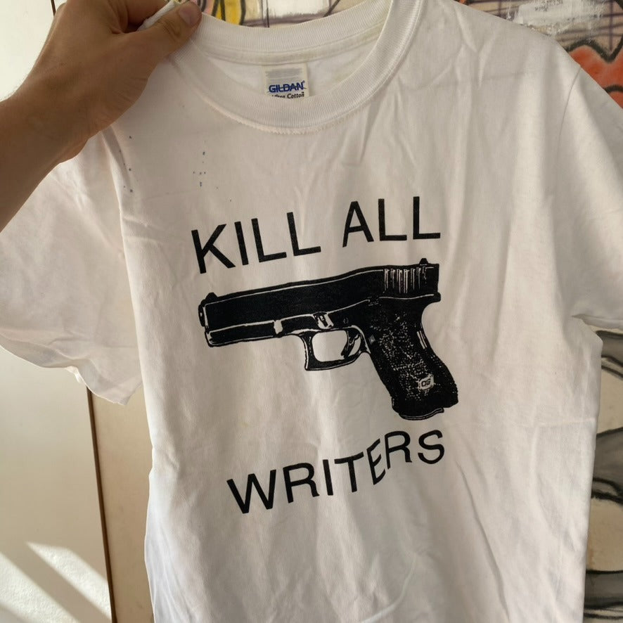 KILL ALL WRITERS